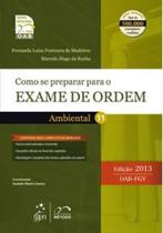 Serie Resumo - Oab - Como Se Preparar Para O Exame De Ordem 1? Fase - Ambiental - Método