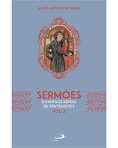 Sermões - Domingos Depois de Pentecostes (Vol. 2)