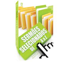 Sermões Selecionados de A a Z - CPAD