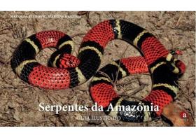 Serpentes da amazônia - guia ilustrado