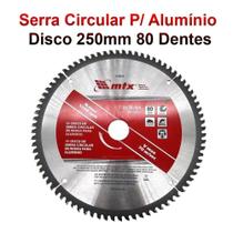 Serra Circular P/ Alumínio Disco 250mm 80 Dentes Furo 30mm