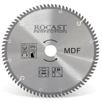 Serra Circular Para Mdf 250 Mm X 80 Dentes - ROCAST