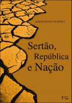 Sertao, republica e naçao