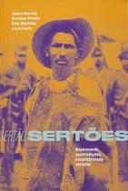 Sertao, sertoes: repensando contradicoes, reconstruindo veredas - EDITORA ELEFANTE