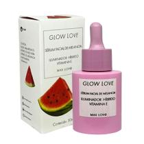 Sérum Facial Glow Love Melancia Max Love