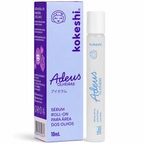 Sérum Roll-On Para Área Dos Olhos Kokeshi Adeus Olheiras 10ml Sérum Roll-On Para Área Dos Olhos Kokeshi Adeus Olheiras 10ml