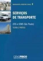 Serviços de Transporte (ISS e ICMS de São Paulo) Serviços de Transporte (ISS e ICMS de São Paulo)