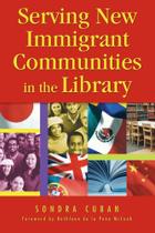 Serving New Immigrant Communities in the Library - Abc-Clio, Llc