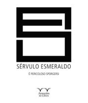 Sérvulo esmeraldo Sérvulo esmeraldo