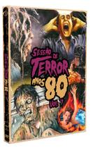 Sessão De Terror Anos 80 Vol. 7 - Obras-Primas do Cinema