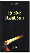 Sete Dons Do Espirito Santo, Os - PAULUS