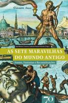 Sete Maravilhas do Mundo Antigo, As - EDICOES 70