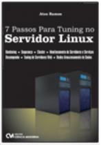 Sete Passos para Tuning no Servidor Linux