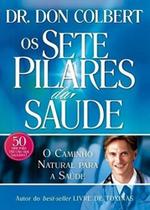 Sete Pilares Da Saúde, Os