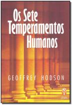 Sete Temperamentos Humanos, Os