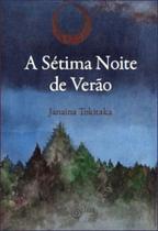 Setima noite de verao, a - ESCRITA FINA