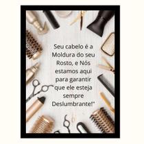 "Seu cabelo é a Moldura do seu Rosto."Quadro Decorativo "Seu cabelo é a Moldura do seu Rosto."Quadro Decorativo