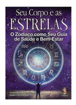 Seu Corpo e As Estrelas Seu Corpo e As Estrelas