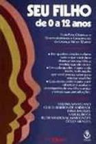 Seu filho de 0 a 12 anos - 1