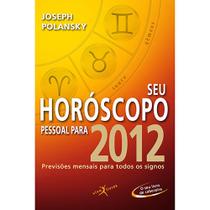 Seu Horóscopo Pessoal Para 2012 - VIVA LIVROS - GRUPO RECORD