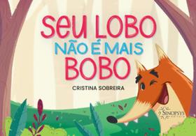 Seu lobo não é mais bobo Seu lobo não é mais bobo