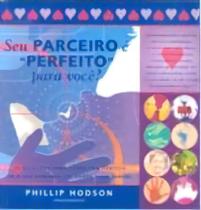 Seu Parceiro é 'Perfeito' P/você