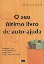 Seu ultimo livro e auto ajuda Seu ultimo livro e auto ajuda