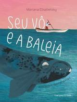 Seu vô e a baleia Seu vô e a baleia
