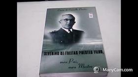 Severino de Freitas Prestes Filho Meu Pai Meu Mestre Prestes, Erasto de Carvalho Severino de Freitas Prestes Filho Meu Pai Meu Mestre Prestes, Erasto de Carvalho