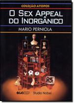 Sex appeal do inorganico, o - STUDIO NOBEL