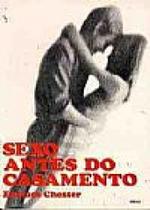 Sexo Antes do Casamento Sexo Antes do Casamento