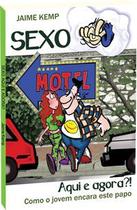 Sexo Aqui e Agora - Entendendo os Desafios da Juventude Sexo Aqui e Agora - Entendendo os Desafios da Juventude