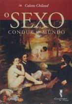 Sexo conduz o mundo, o