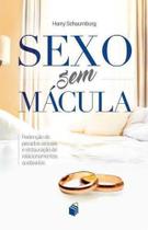 Sexo Sem Mácula - Editora Batista Regular