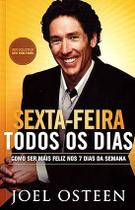 Sexta-Feira Todos Os Dias - Bello Publicações Sexta-Feira Todos Os Dias - Bello Publicações