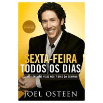 Sexta-Feira Todos Os Dias Joel Osteen - BELLO