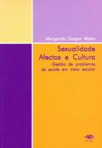 Sexualidade Afectos e Cultura-Gestão Problemas de Saúde em Meio Escolar
