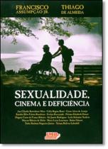 Sexualidade, cinema e deficiencia Sexualidade, cinema e deficiencia