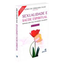 Sexualidade e Saúde Espiritual - ESPIRITIZAR