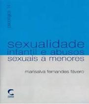 Sexualidade Infantil e Abusos Sexuais A Menores. Psicologia 14