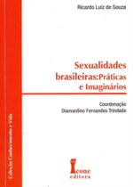 Sexualidades Brasileiras: Práticas e Imaginários - ICONE