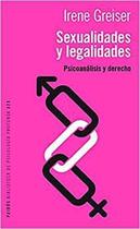 Sexualidades Y Legalidades Psicoanálisis Y Derecho - Paidos