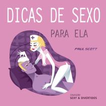 Sexys & Divertidos. Dicas de Sexo para Ele/ela paperback Vários Autores