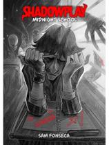 Shadowplay - midnight school - vol. 1