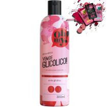 Shampoo Oh My! Vem de Glicólico! 300ml Shampoo Oh My! Vem de Glicólico! 300ml