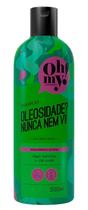 Shampoo Oleosidade Nunca nem vi! 500ml Shampoo Oleosidade Nunca nem vi! 500ml