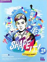 Shape It 1 Combo B Students Book And Workbook With Practice Extra - CAMBRIDGE UNIVERSITY Shape It 1 Combo B Students Book And Workbook With Practice Extra - CAMBRIDGE UNIVERSITY