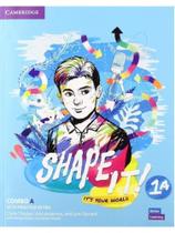 Shape it! 1a combo student's book and workbook with practice extra