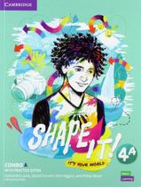 Shape It 4 Combo A Students Book And Workbook With Practice Extra - CAMBRIDGE UNIVERSITY