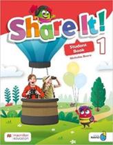 Share it! student book with sharebook and navio app 1 - MACMILLAN DO BRASIL Share it! student book with sharebook and navio app 1 - MACMILLAN DO BRASIL